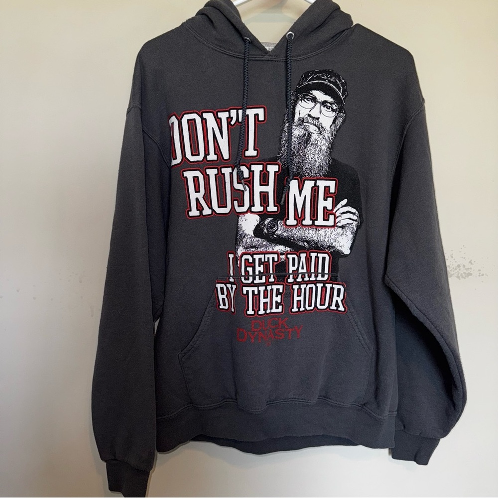 Duck Dynasty Uncle Si Robertson Gray Hoodie Don’t Rush Me I Get Paid By The Hour